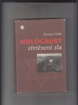 Holocaust zřetězení zla (Tři osudy a jeden proces: pohled do zákulisí nacistického vyhlazovacího programu) - náhled