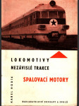 Lokomotivy nezávislé trakce - Spalovací motory - Učební text pro 3. roč. stud. oboru provoz a údržba dráhových vozidel - náhled