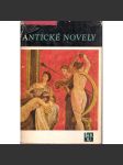 Antické novely (edice Světová knihovna) (výbor z antické literatury, mj. Herodotos, Petronius, Xenofon, Demosthenes, Plutarchos, Livius) - náhled