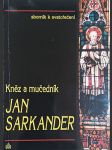 Kněz a mučedník jan sarkander - náhled