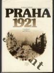 Praha 1921 - vzpomínky, fakta, dokumenty - náhled