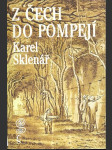 Z Čech do Pompejí - příběhy a objevy českých archeologů ve světě - náhled