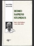 Homo sapiens stupidus - náhled