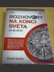 Rozhovory na konci světa 21.12.2012 - náhled