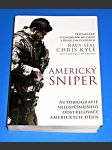 Americký sniper - Autobiografie nejlepšího odstřelovače amerických dějin - náhled