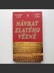 Návrat zlatého vězně  - náhled