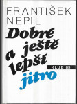 Dobré a ještě lepší jitro - náhled