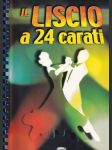 Il Liscio a 24 carati (veľký formát) - náhled
