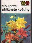 Cibulnaté a hlíznaté květiny - náhled