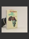 Celebrity pro Afriku - náhled