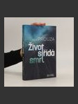 Život střídá smrt - náhled