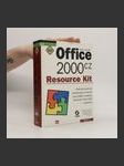 Microsoft Office 2000 CZ Resource Kit : podrobná technická dokumentace a nástroje pro zavádění a podporu Microsoft Office 2000 v organizaci - náhled