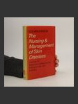 The nursing and management of skin diseases a guide to practical dermatology for doctors and nurses - náhled