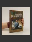 31 tajemství úspěchu Jacka Welche : muže, který změnil General Electric - náhled
