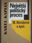 Nejvěrší politický proces (M.Horáková a spol.) - náhled