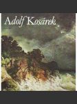 Adolf Kosárek (edice: Malá galerie, sv. 32) [malířství, krajinomalba, realismus] - náhled