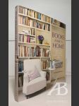 Books Make a Home: Elegant Ideas for Storing and Displaying Books - náhled
