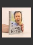 Clint Eastwood - Seine Filme - sein Leben - náhled