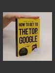 How to Get to the Top of Google - náhled