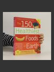 The 150 Healthiest Foods on Earth - náhled
