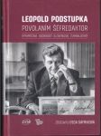 Leopold Podstupka povolaním šéfredaktor - náhled
