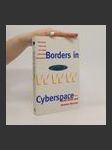 Borders in cyberspace : information policy and the global information infrastructure - náhled