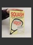 Squash - technika, taktika, hra - náhled