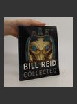 Bill Reid Collected - náhled