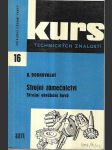 Strojní zámečnictví - Strojní obrábění kovů - Přehled zákl. prací na obráběcích strojích k úv. studiu - Určeno dělníkům, učňům a studentům - náhled