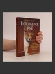 Inteligence psů : průvodce myšlením, emocemi a vnitřním životem našich psích společníků - náhled