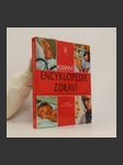 Rodinná encyklopedie zdraví : charakteristiky, příčiny, prevence a léčba nejčastějších poruch zdraví - náhled