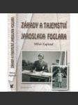 Záhady a tajemství Jaroslava Foglara (Jaroslav Foglar - skauting) - náhled