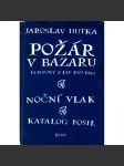 Požár v bazaru (edice: Sebetlač) [exil, fejetony, povídky Jaroslav Hutka] - náhled