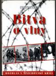 Bitva o vlny - rozhlas v mnichovské krizi / Battle for the airwaves - radio and the 1938 Munich crisis - náhled