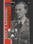 Úder z Londýna: Atentát na Obergruppenführera Reinharda Heydricha - náhled