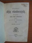 Přehled dějin všeobecných - ku potřebě žáků škol středních - náhled