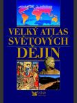 Veľký atlas svetových dejín - náhled