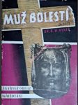 Muž bolestí - svazek 2 - lékařský obraz ukřižovaného - hynek ralph waldo (pseudonym rudolfa maria hynka) - náhled