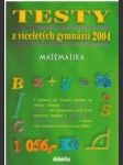 Testy z víceletých gymnázií 2004 - Matematika - náhled