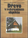 Dřevo v rekreačním objektu - náhled