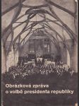 Obrázková  zpráva o volbě presidenta republiky  t. g.  masaryka 24. května 1934 - náhled