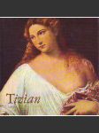Tizian (edice: Malá galerie, sv. 17) [malířství, renesance, manýrismus] - náhled