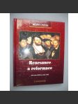 Renesance a reformace - Dějiny světa [historie] - náhled