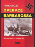 Operace "Barbarossa" - letecká válka 22. června 1941 - náhled