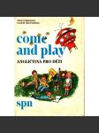 Come and play + Work Book, 2. díly. Angličtina pro děti (Anglický jazyk) - náhled