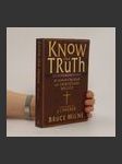 Know the Truth : A Handbook of Christian Belief - náhled