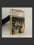 EURO ZOO - Evropská ZOO a jejich vzácní a zajímaví obyvatelé (1970) - náhled