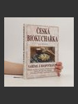 Česká biokuchařka. Vaříme z biopotravin (duplicitní ISBN) - náhled