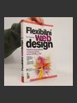 Flexibilní webdesign. Vytváříme přizpůsobitelné a přístupné stránky pomocí XHTML a CSS - náhled