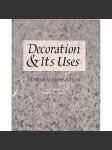 Decoration and Its Uses. Transcribed by John Charles Tarr [kaligrafie, stará písma, paleografie, typografe] - náhled